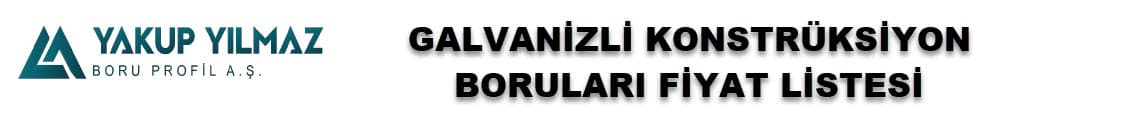 YakupYilmaz-YeniFiyatListesi-Galvanizli-Konstruksiyonborulari